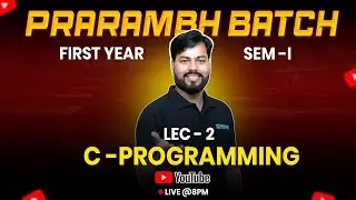 C Programming Lecture 2 | Learn C from Scratch | Basics to Pro | Nitin Bhor Sir | FE Engineering