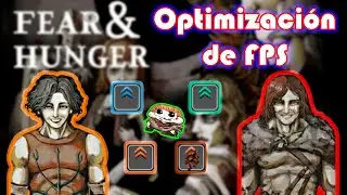 Fear & Hunger Gu&iacute;a - Error de la pantalla trabada y Ca&iacute;das de FPS || &iquest;C&oacute;mo solucionarlos?