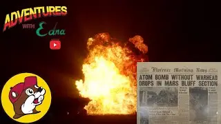 Atomic Incident at Mars Bluff and 1st Time at Buc-ees