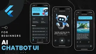 Master Flutter UI Build an AI ChatBot App  - Part 3