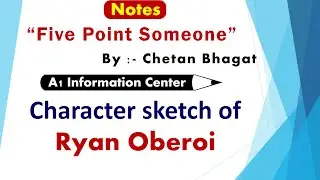 Character Sketch Of Ryan In Five Point Someone | Ryan Character Sketch In Five Point Someone | Notes