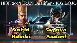 Vahid Habibi vs DejaVu | Azazel - Iesf 2019 Iran Qualifier