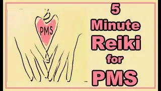Reiki  For PMS + PMDD & Menstrual Cycle l 5 Minute Session l Healing Hands Series
