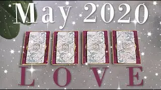 Your LOVE Prediction May 2020 (PICK A CARD)