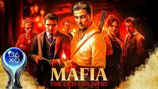 MAFIA: THE OLD COUNTRY - 100% Platinum Walkthrough No Commentary (PS5 PRO)