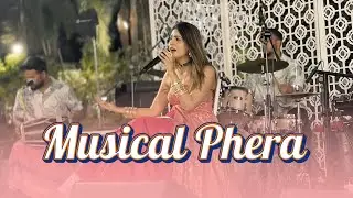Musical Phera | Wedding | Saloni Thakkar