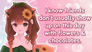 Happy Valentine's Day 💝🧸💐 (F4A) [Friends To Lovers] [Valentine's Special] [Confession] [Kisses]