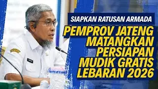 Pemprov Jateng Matangkan Persiapan Mudik Gratis Lebaran 2026