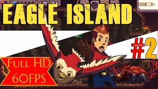 Eagle Island gameplay 2019 Full Game Walkthrough No Commentary  part 2 intro