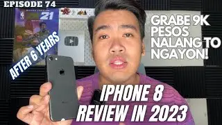 Iphone 8 REVIEW IN 2023 - BAGSAK PRESYO NALANG ITO! SULIT PA BA!? |Episode 74| Throwback Series |
