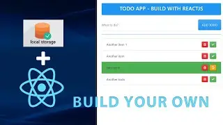 Build A Todo List App With React Using LocalStorage | ReactJS Tutorials For Beginners (FULL)