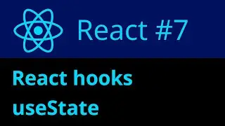 React hooks - useState | React #7