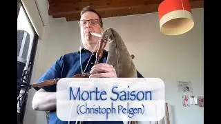 Morte Saison auf dem leisen Dudelsack / Kammerdudelsack
