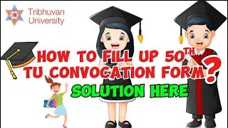 How to fill up 50th TU convocation form ? solution is here | full detail | Quick and easy way