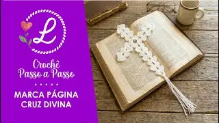 Divine Cross Crochet Bookmark - Lesson 369