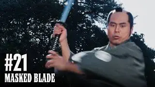 Masked blade Full Episode 21 | English Sub
