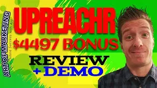 Upreachr Review 🔥Demo🔥$4497 Bonus🔥 Upreachr Pro Review 🔥🔥🔥