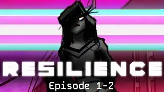 Resilience Episode 1-2