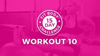 15 Day Challenge - Workout 10