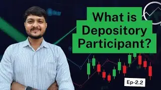 Ep-2.2 | Inside the Secret World of Depository Participants