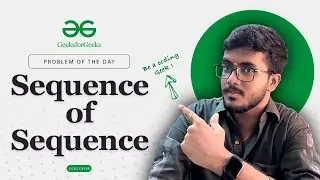 Sequence of Sequence |🧑‍💻 C++, Java, Python | Bottom Up Dynamic Programming | Recursion | POTD | GFG