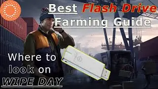 TARKOV FLASH DRIVE FARMING GUIDE! BEST WAY TO FIND FLASH DRIVES FAST! TARKOV WIPE GUIDE!