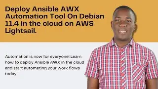 Deploy Ansible AWX automation tool on Debian 11.4 in the cloud on AWS Lightsail