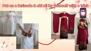 How to put on a furisode kimono & obi all by yourself with a trick