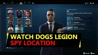 Watch Dogs Legion Spy Location