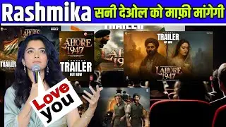 Rashmika aur Sunny Deol – Respect Ya Controversy? Lahore 1947 Ka Asli Sach || sunny deol, AamirKhan 