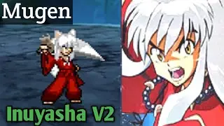 Inuyasha V2 Jus | New Update | Mugen
