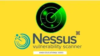 [HINDI] Nessus Vulnerability Scanner | Cyber Security | Bug Bounty | Bug Hunting
