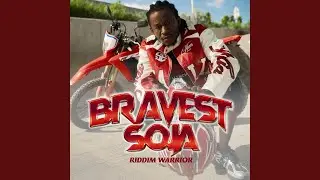 Bravest Soja