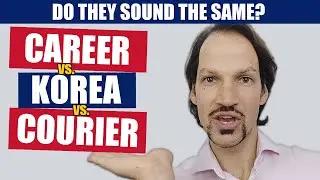 Career pronunciation (vs KOREA vs COURIER)