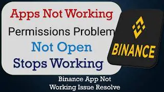How To Fix Binance App not working | Not Open | Space Issue | Network & Permissions Issue