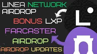 Linea Airdrop -- Bonus LXP 🔥|| Farcaster Airdrop 💎|| Berachain Airdrop 🎉|| Airdrop Updates 🔄|