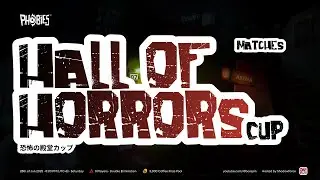Hall of Horrors Cup Matches | Phobies