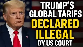 Trump&rsquo;s Global Tariffs Declared Illegal by US Court By US News