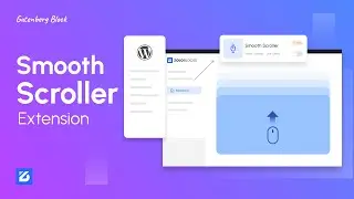 Enhance Your WordPress Site with Smooth Scrolling | ZoloBlocks Smooth Scroller Extension