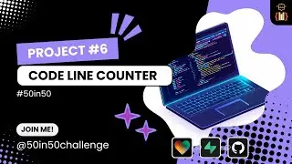 Project #6 - Code Line Counter Overview 🚀