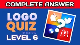 LOGO QUIZ BY LETTERS | level 6 complete walkthrough. #logoquiz
