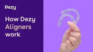 How Dezy Aligners Work? | Invisible Braces | Clear Aligners