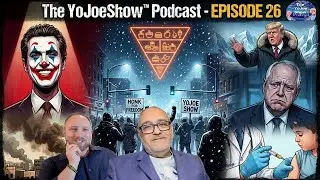 The YoJoeShow Podcast🎙️E26: ICE Protests Turn TRAGIC, Iran, Syria, MN Fraud EXPOSED & More!