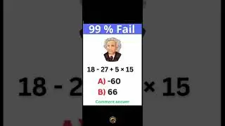 EINSTEIN MATH CHALLENGE: Can You Solve 18 - 27 + 5 \times 15? 😱