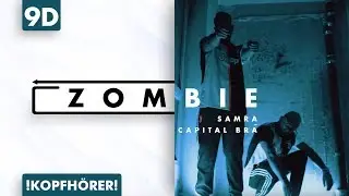 9D AUDIO | Samra & Capital Bra - Zombie