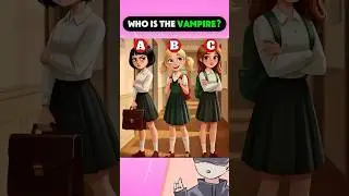Who Is The Vampire? #shorts #youtubeshorts #quiz #viral #memes #anime #brainteasers #viralvideo