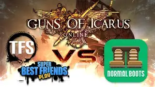Guns of Icarus: TFS & Super Best Friends Vs. Normal Boots - TeamFourStar [SPONSORED]