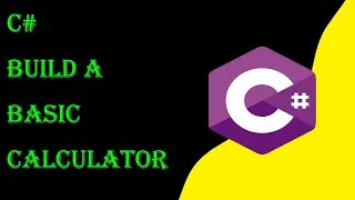 How to Build a Basic Calculator Using C# ?