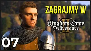 Przynęta z Ignacego!  | Kingdom Come: Deliverance 2 [#7]