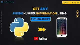 Now learn to get any Phone Number using Python Script!
